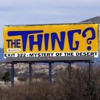 "The Thing" Off Interstate 10 in Arizona
